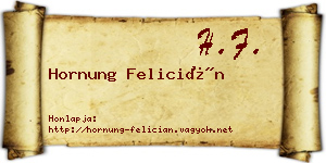 Hornung Felicián névjegykártya